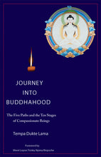 Load image into Gallery viewer, Journey into Buddhahood path of compassionate beings bodhisattvas Sa Lama Bhumis 